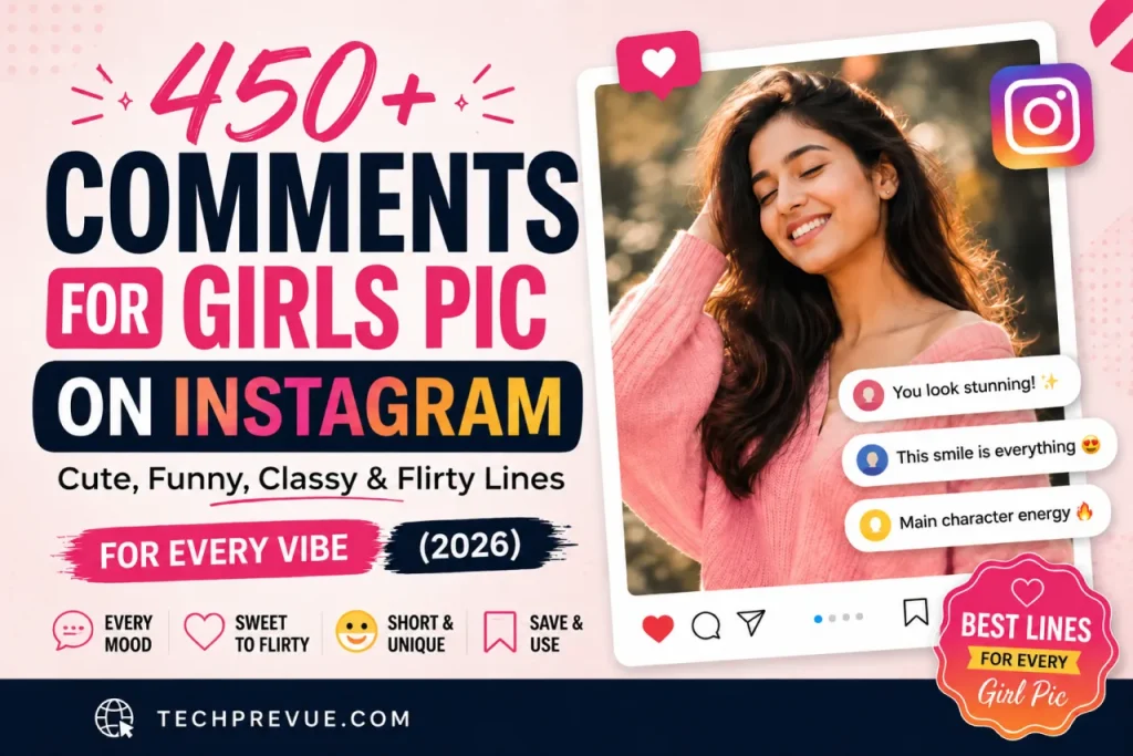 Comment for girls pic on Instagram: 450+ Cute, Funny, Classy & Flirty Lines (2026) 1 Comment for girls pic on Instagram